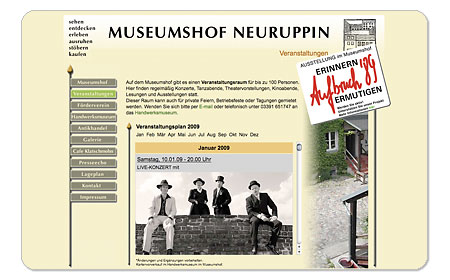 <span style="font-weight: bold">Museumshof Neuruppin</span><br />Internetseite – Veranstaltungskalender<br />Gestaltung und Programmierung